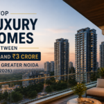 Top 5 Luxury Homes Between ₹2 Crore and ₹3 Crore in Noida & Greater Noida 2026